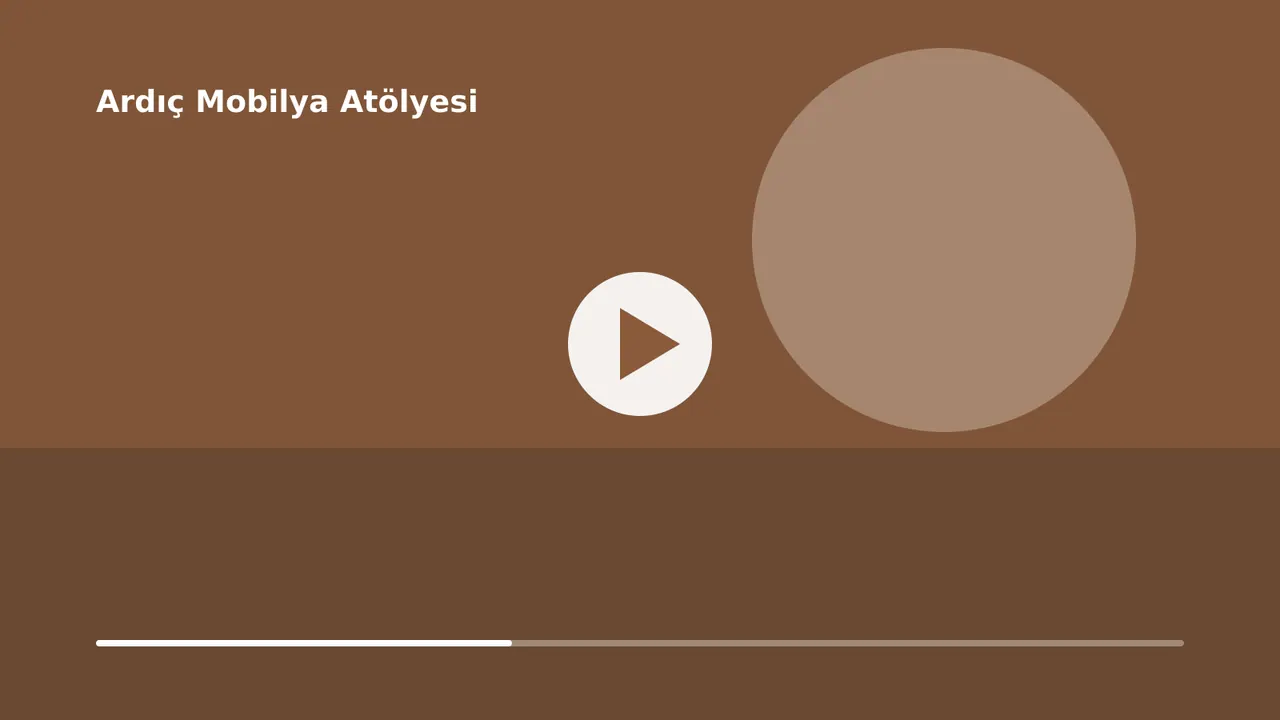Ardıç Mobilya Atölyesi – tanıtım filminden bir kare (örnek görsel)